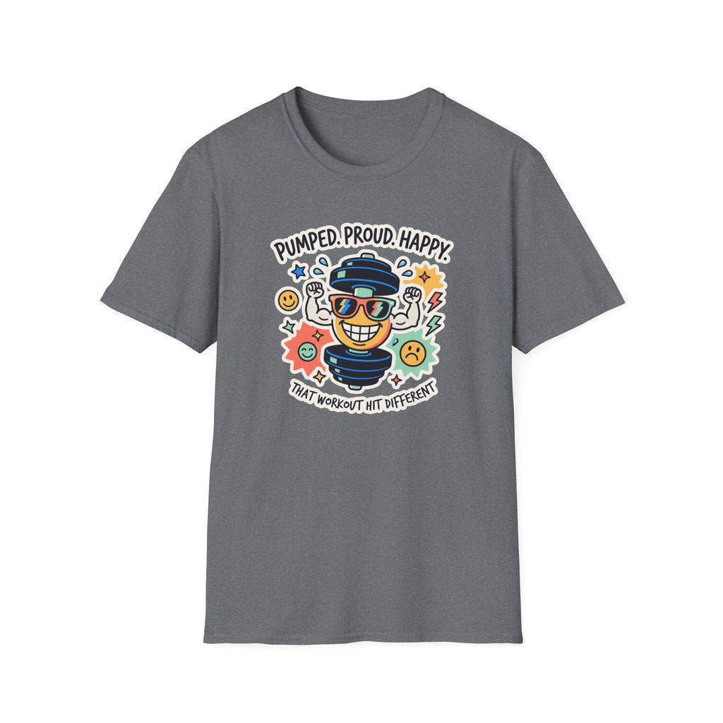 Pumped. Proud. Happy T-Shirt
