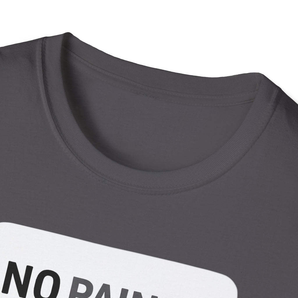 No Pain No Protein Shake Tshirt T-Shirt