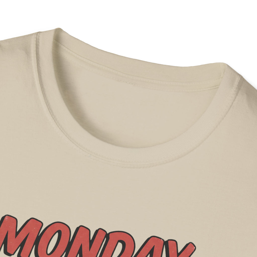 Monday is Global chest day - Another Monday, another pump T-Shirt