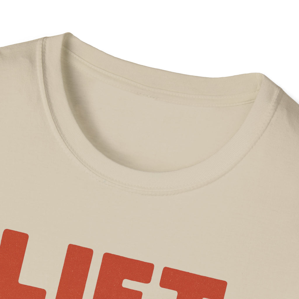 Lift Big, Fear Small – Vintage Block Edition T-Shirt