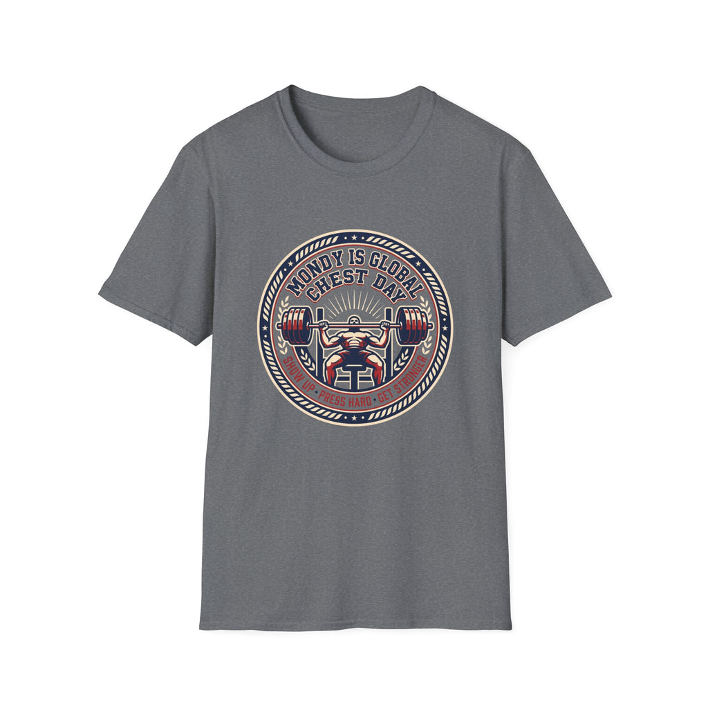 Monday is Global chest day - Inspiring T-Shirt