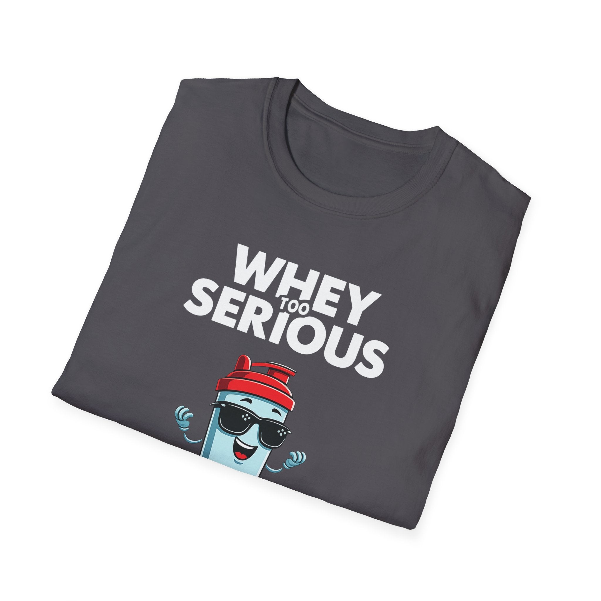 Whey Too Serious – Cartoon Shaker Edition T-Shirt