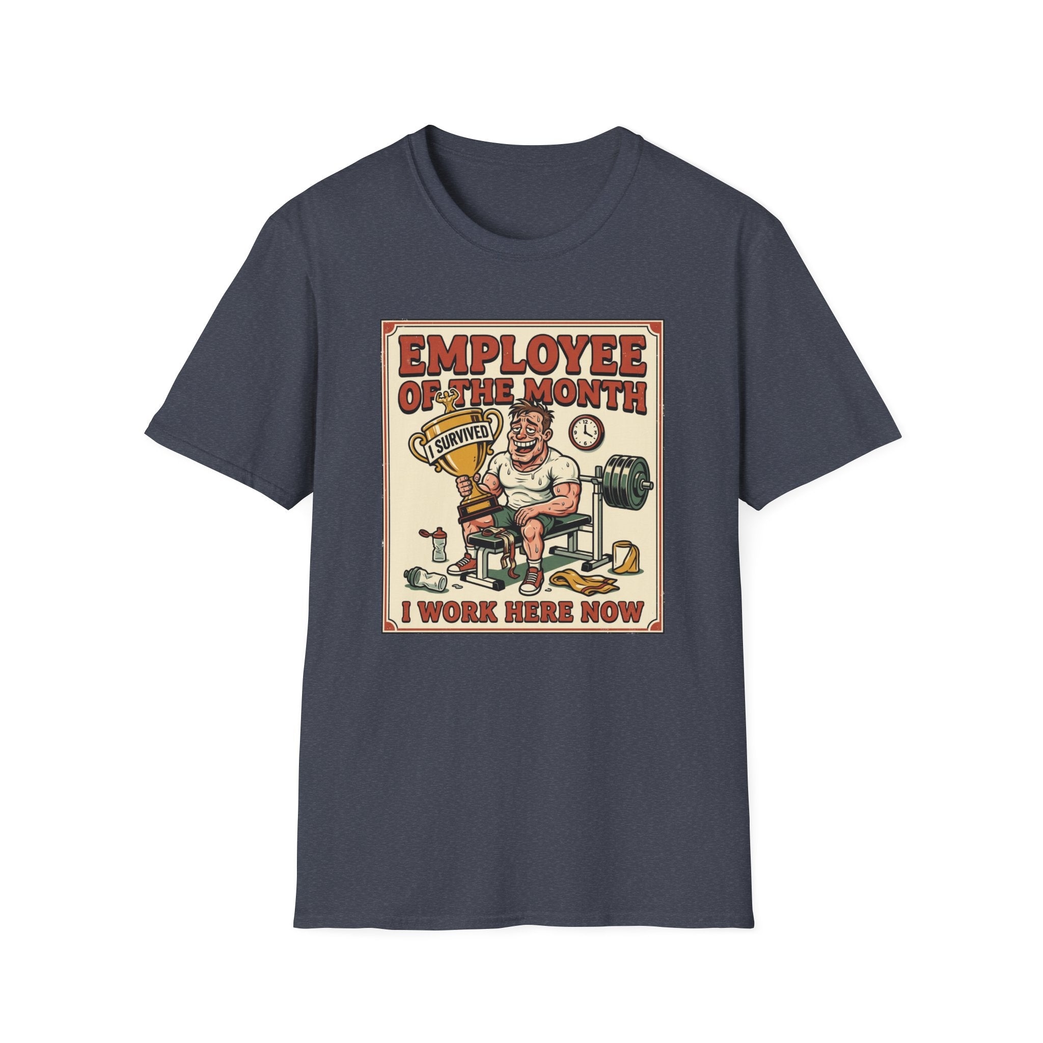 Employee of the month - Post workout T-Shirt