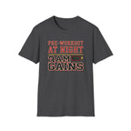 Pre at Night - 3 AM Gains T-Shirt