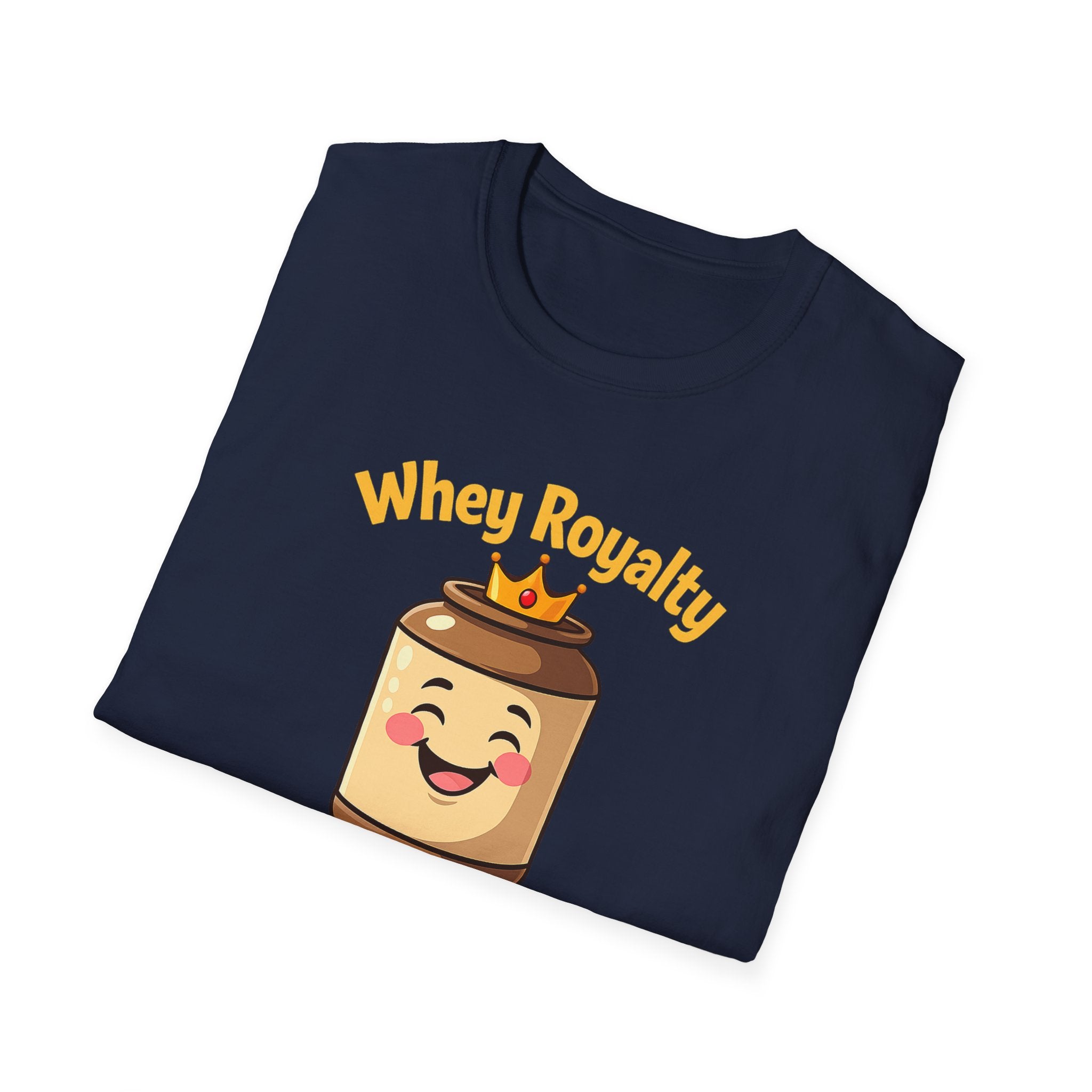 Whey Royalty T-Shirt