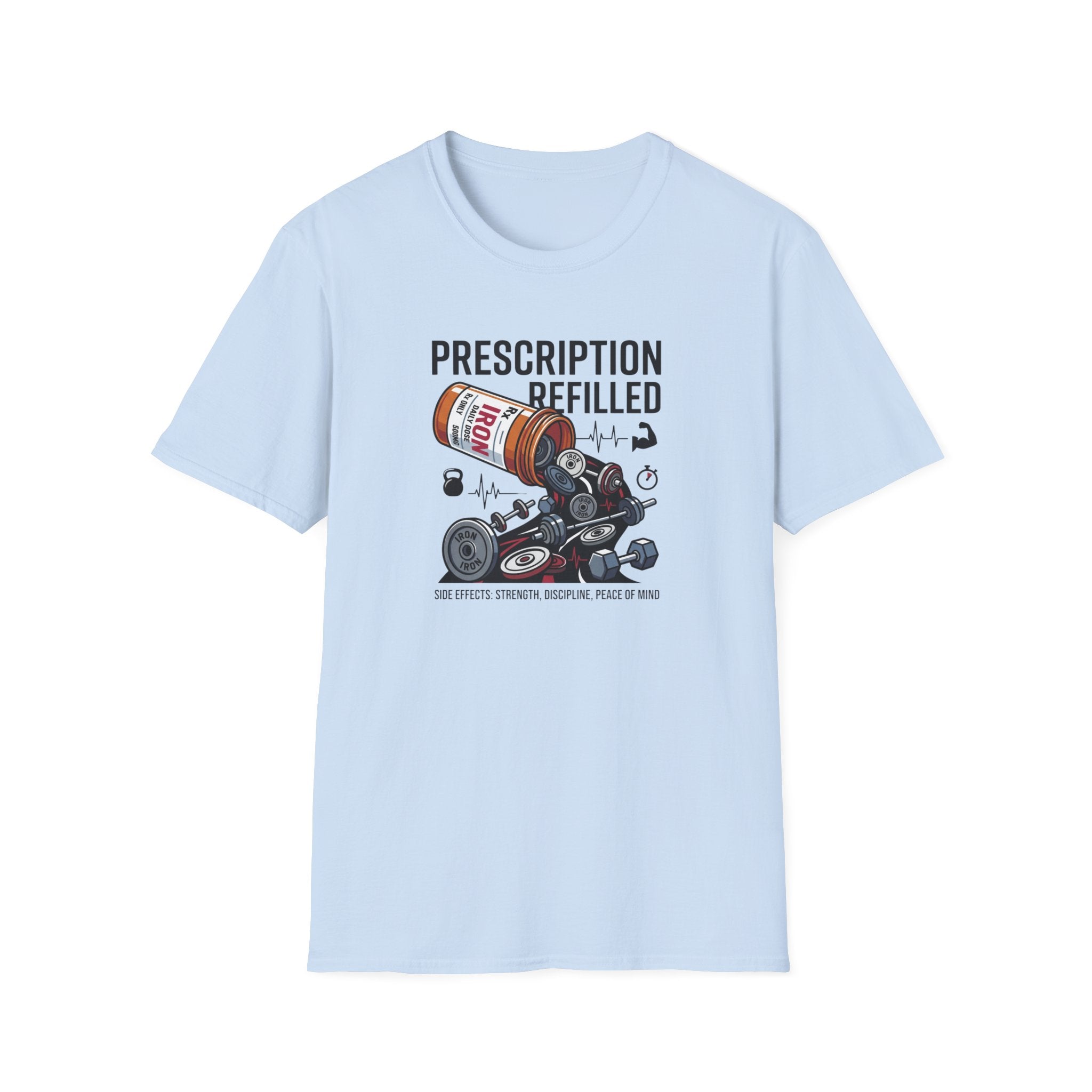 Prescription refilled - Gym T-Shirt