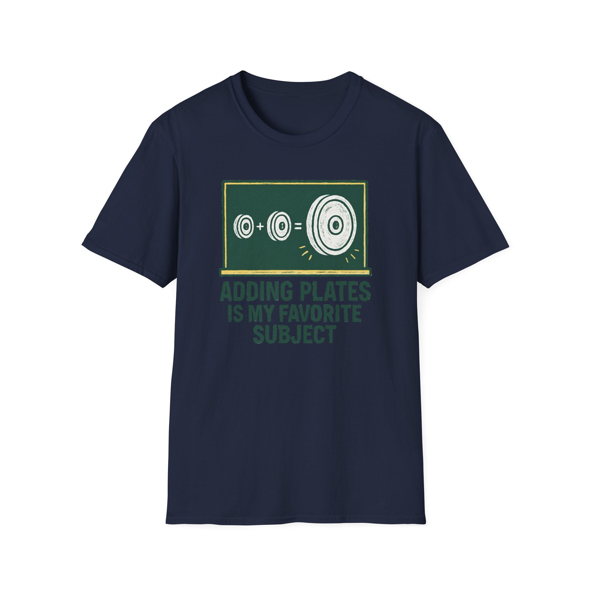 Adding Plates Is My Favorite Subject – Chalkboard Gym Edition Tshirt