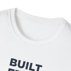 Built from Reps T-Shirt