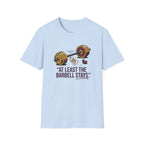 At least the barbell stays T-Shirt