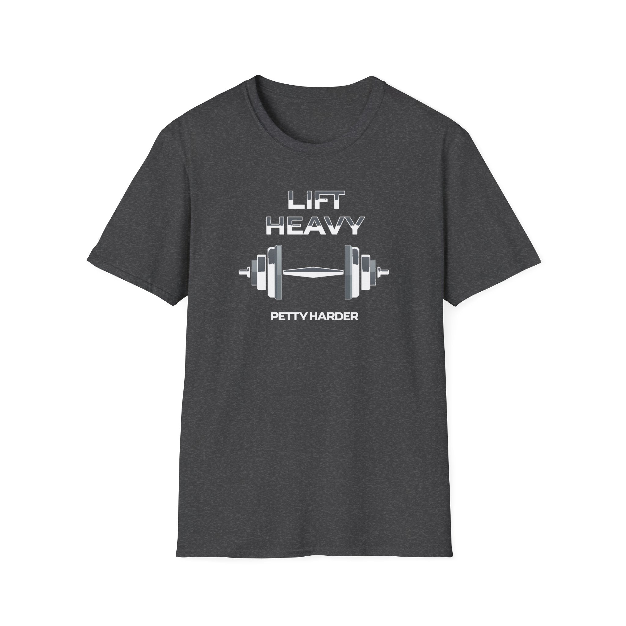 Lift Heavy, Petty Harder (Minimal Edition) T-Shirt