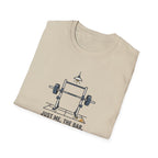 Just me, the bar, the next set T-Shirt