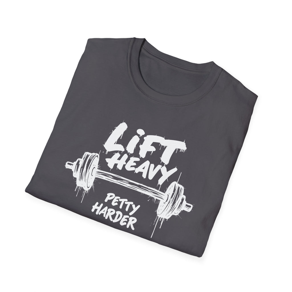 Lift Heavy, Petty Harder (Grunge Edition) T-Shirt