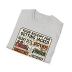 Receipt for getting jacked T-Shirt