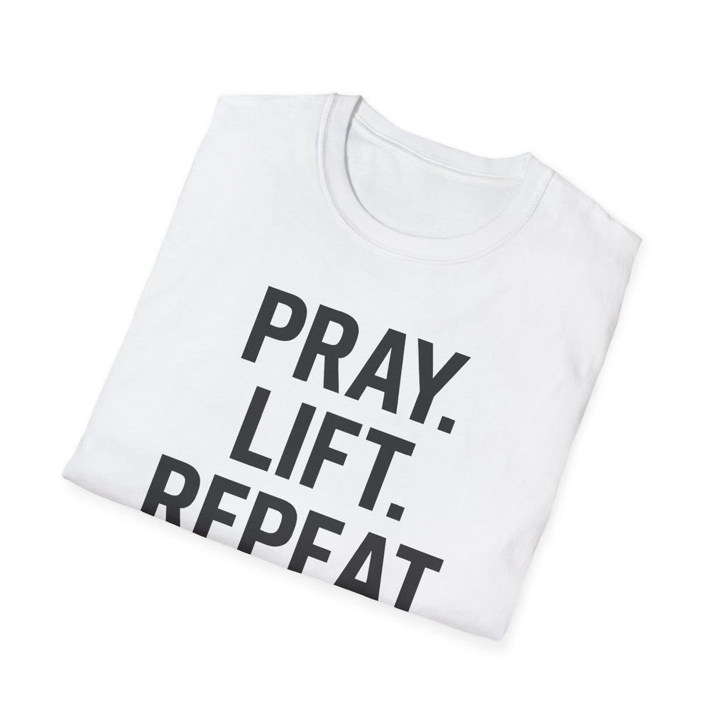 Pray. Lift. Repeat. – Faith and Focus Gym Tshirt