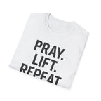 Pray. Lift. Repeat. – Faith and Focus Gym Tshirt
