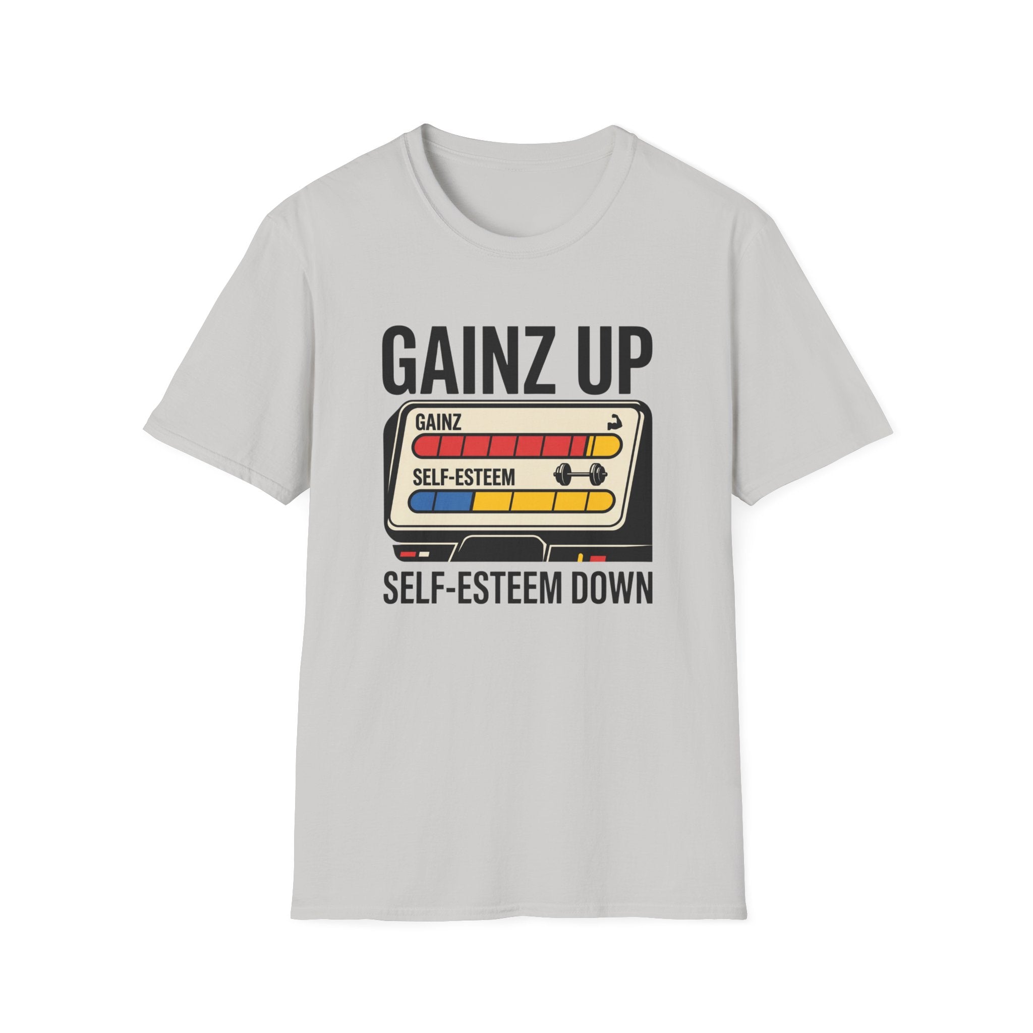 Gainz up, self esteem down T-Shirt
