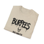 Burpees Build Character T-Shirt