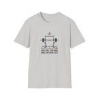 Just me, the bar, the next set T-Shirt