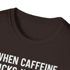 When Caffeine Kicks In – Brain Upgrade Sequence T-Shirt