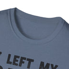 I Left My Gains for This? (Vintage Grunge Edition) T-Shirt