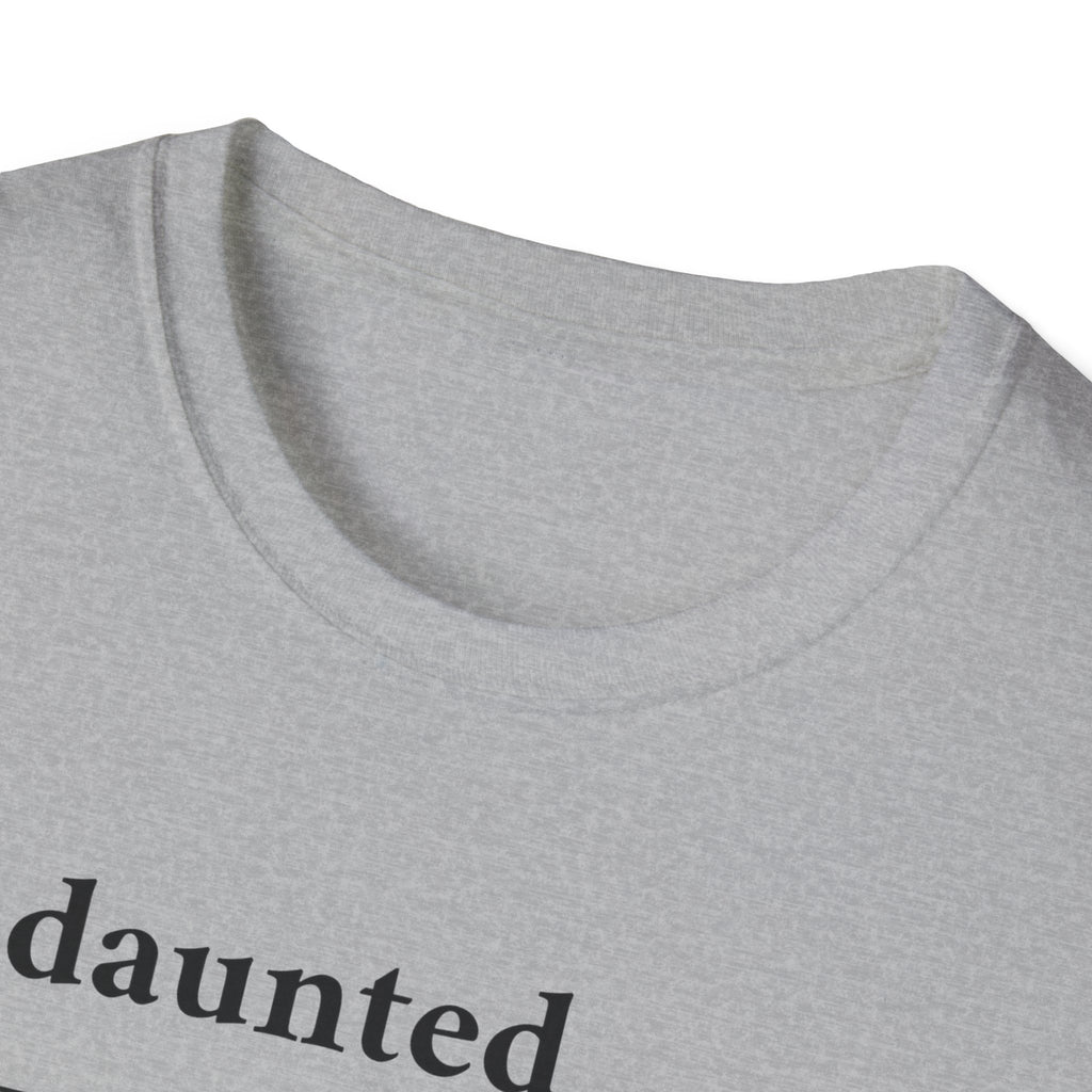 Undaunted T-Shirt