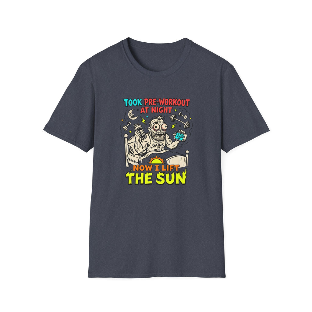 Took pre at night, now I lift the sun T-Shirt