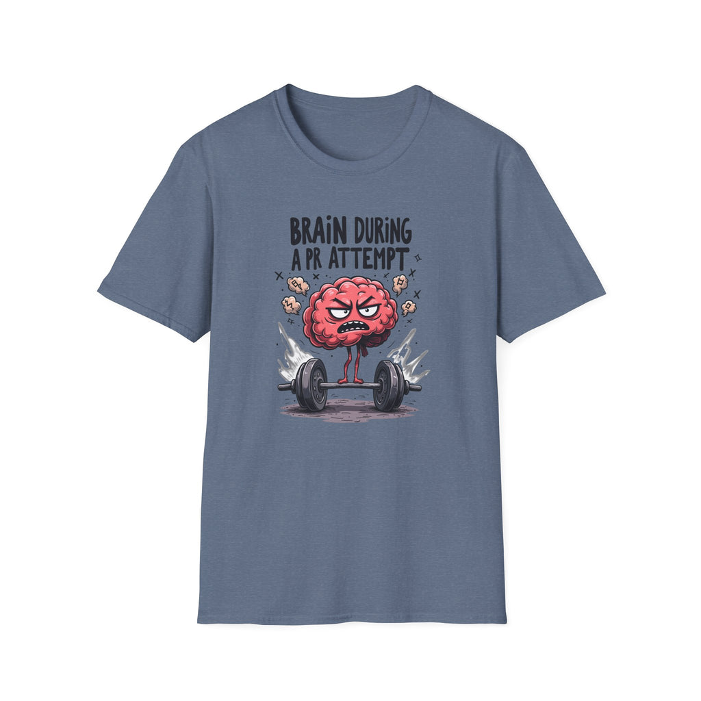 Brain During a PR Attempt T-Shirt