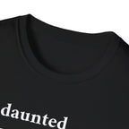 Undaunted T-Shirt