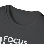 Lift Strong – Focus. Lift. Repeat. T-Shirt