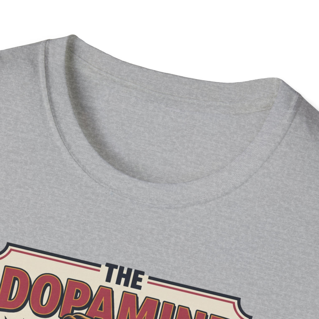 Dopamine workout - Build muscle. Build Mood T-Shirt