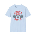 Muscle Over Math – Barbell Crunch Edition T-Shirt