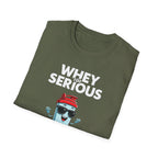 Whey Too Serious – Cartoon Shaker Edition T-Shirt