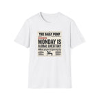 Monday is Global chest day - News style T-Shirt