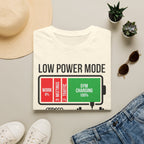 Low power - Fully charged gym T-Shirt