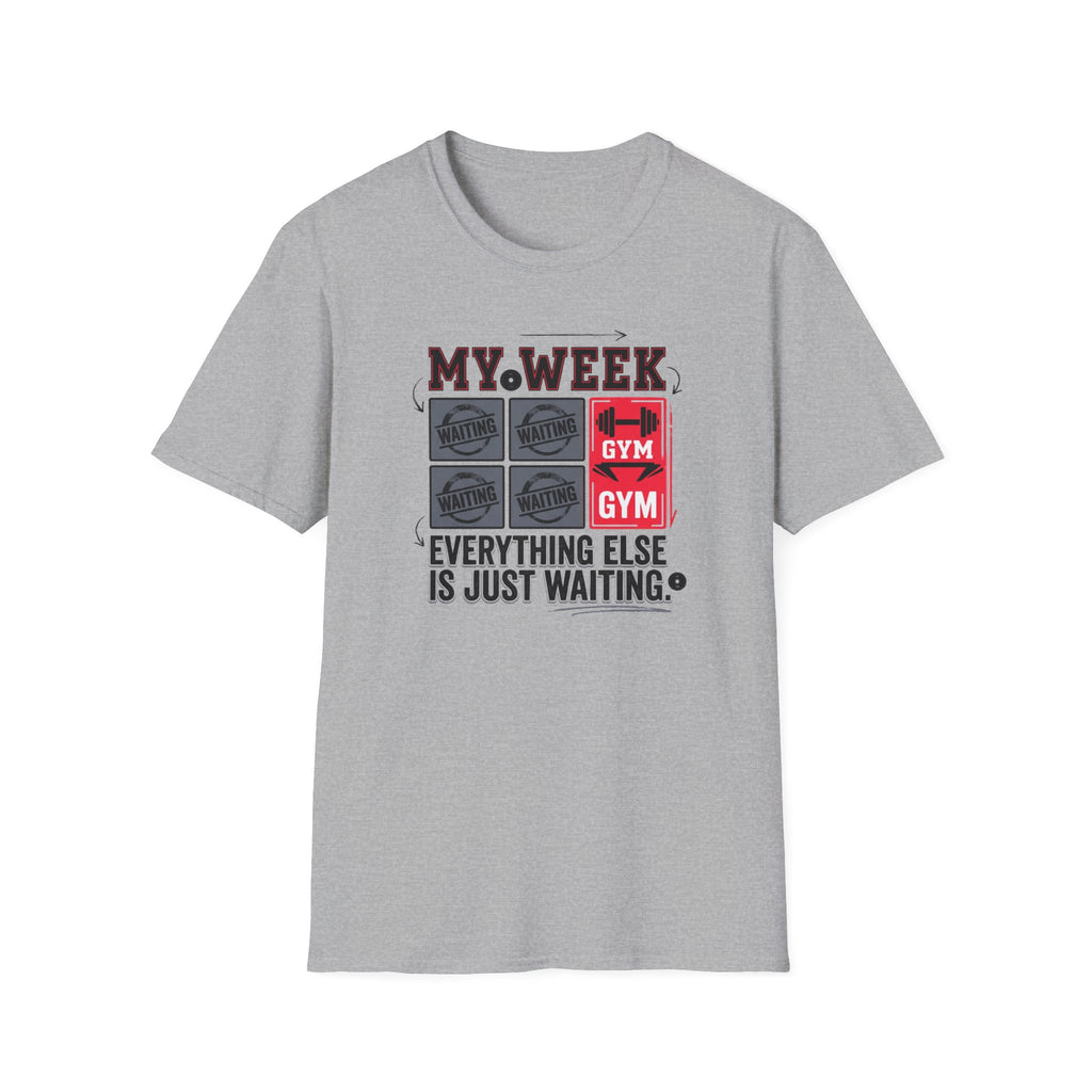 Waiting for gym - Week schedule T-Shirt