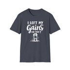 I Left My Gains for This? – Protein Shaker Regret T-Shirt