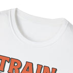 Train Today. Shine Tomorrow. T-Shirt