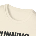 Running Late Is My Cardio – Bold & Playful Gym Tshirt