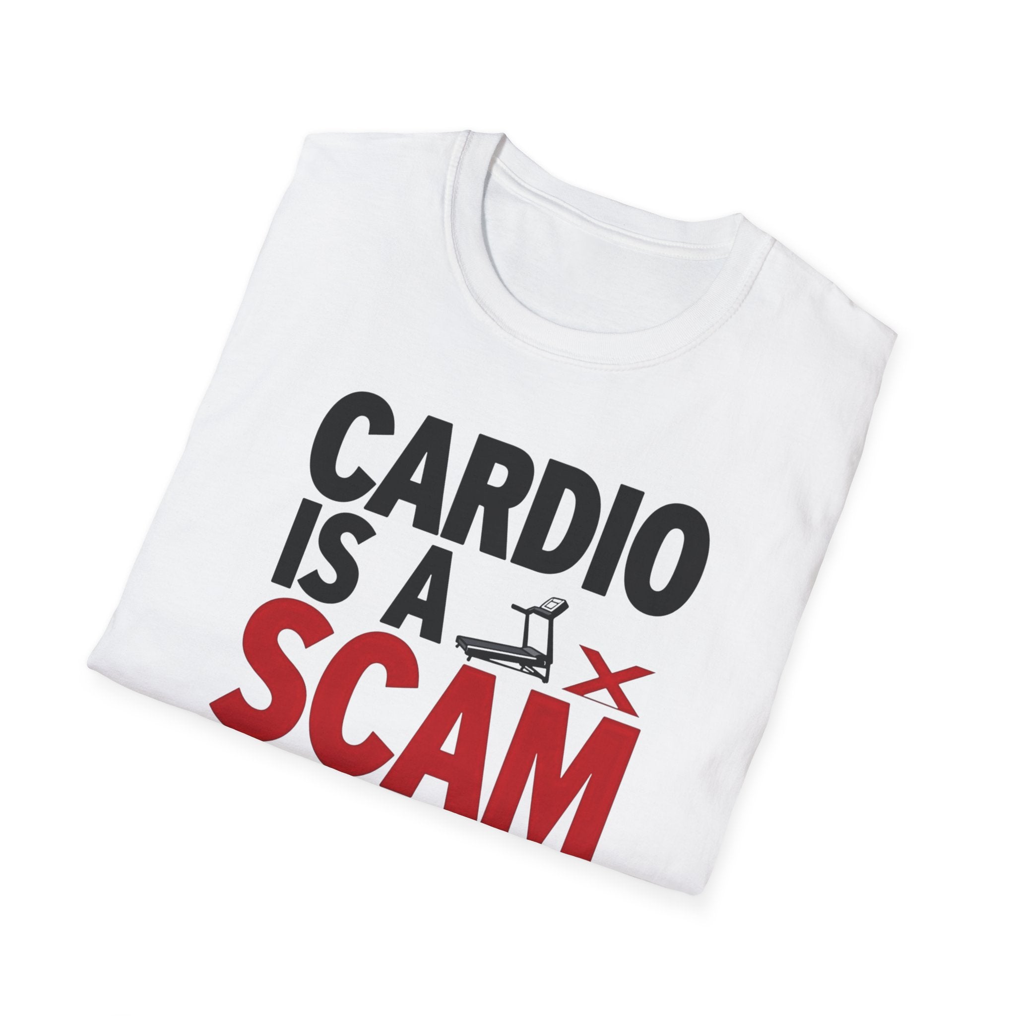 Cardio Is a Scam T-Shirt