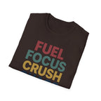 Fuel Focus, Crush Chaos – Bold Retro Powe T-Shirt