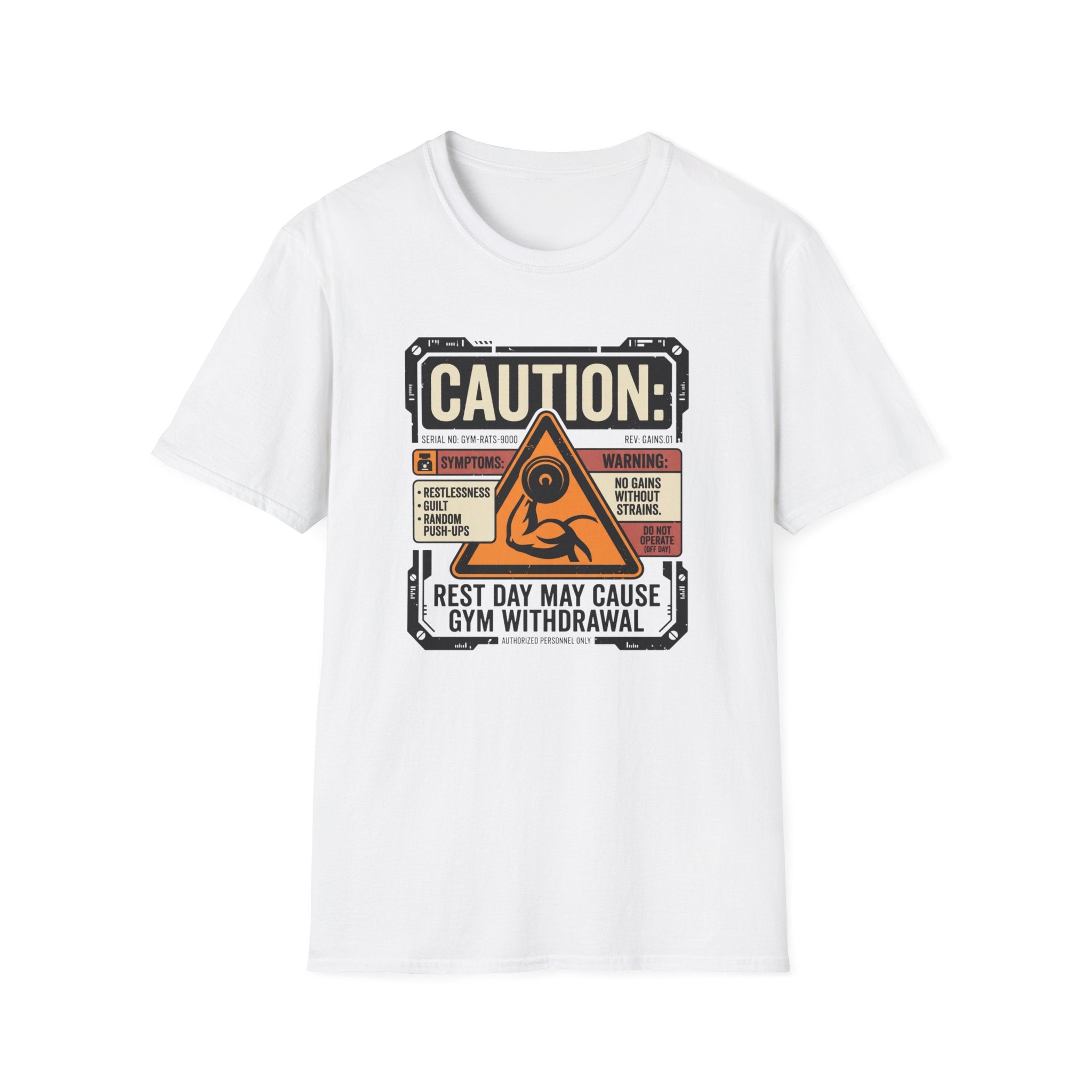 Rest Day May Cause Withdrawal T-Shirt
