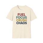 Fuel Focus, Crush Chaos – Bold Retro Powe T-Shirt