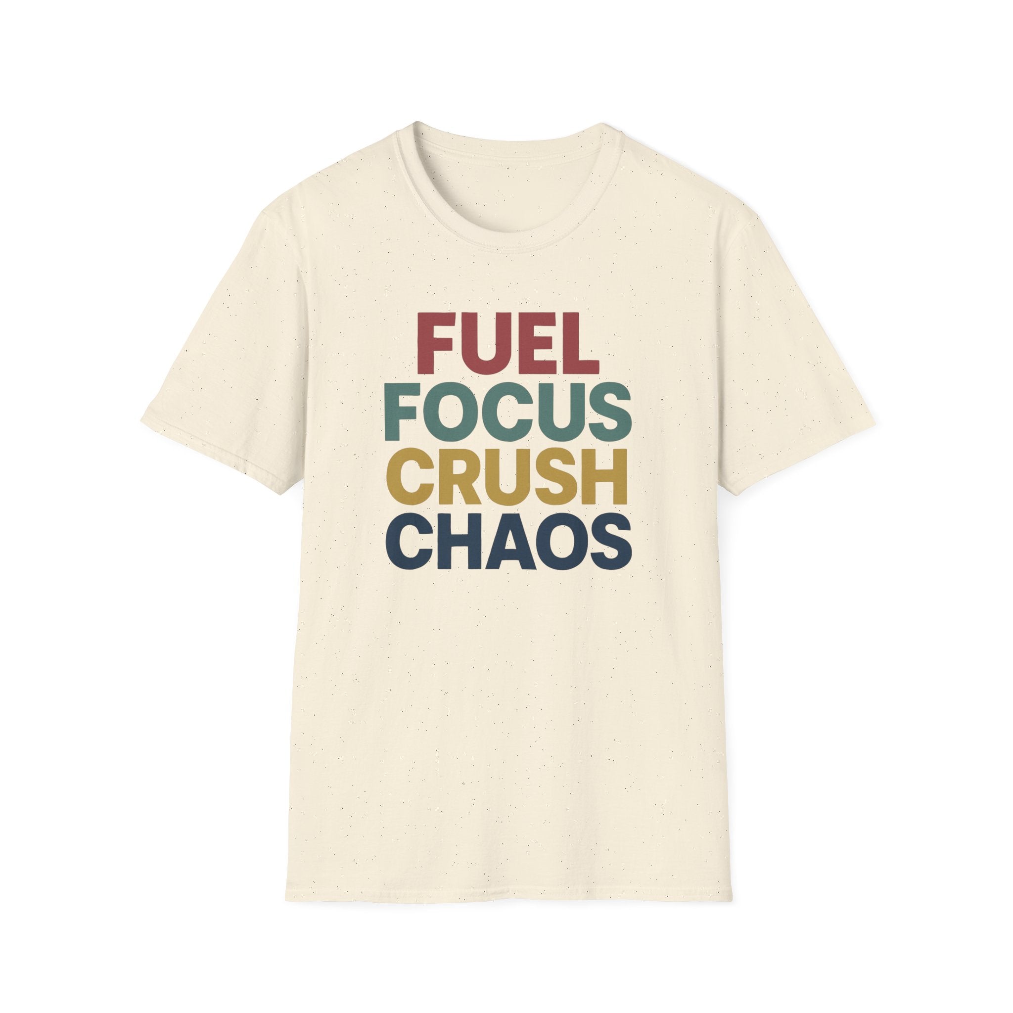 Fuel Focus, Crush Chaos – Bold Retro Powe T-Shirt