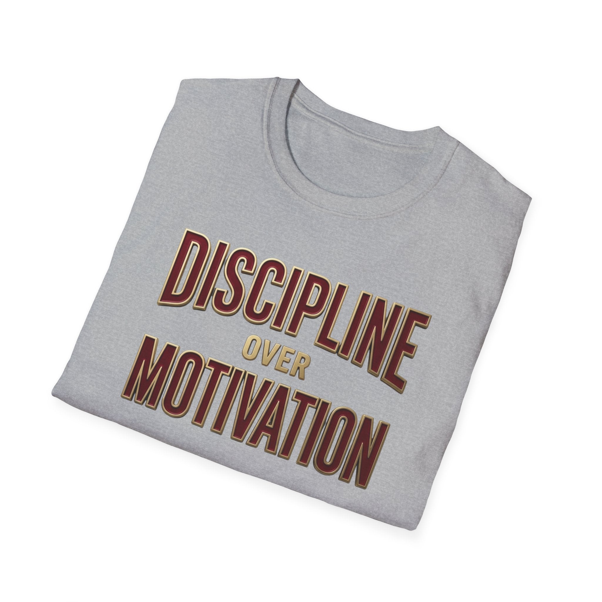 Discipline over motivation T-Shirt