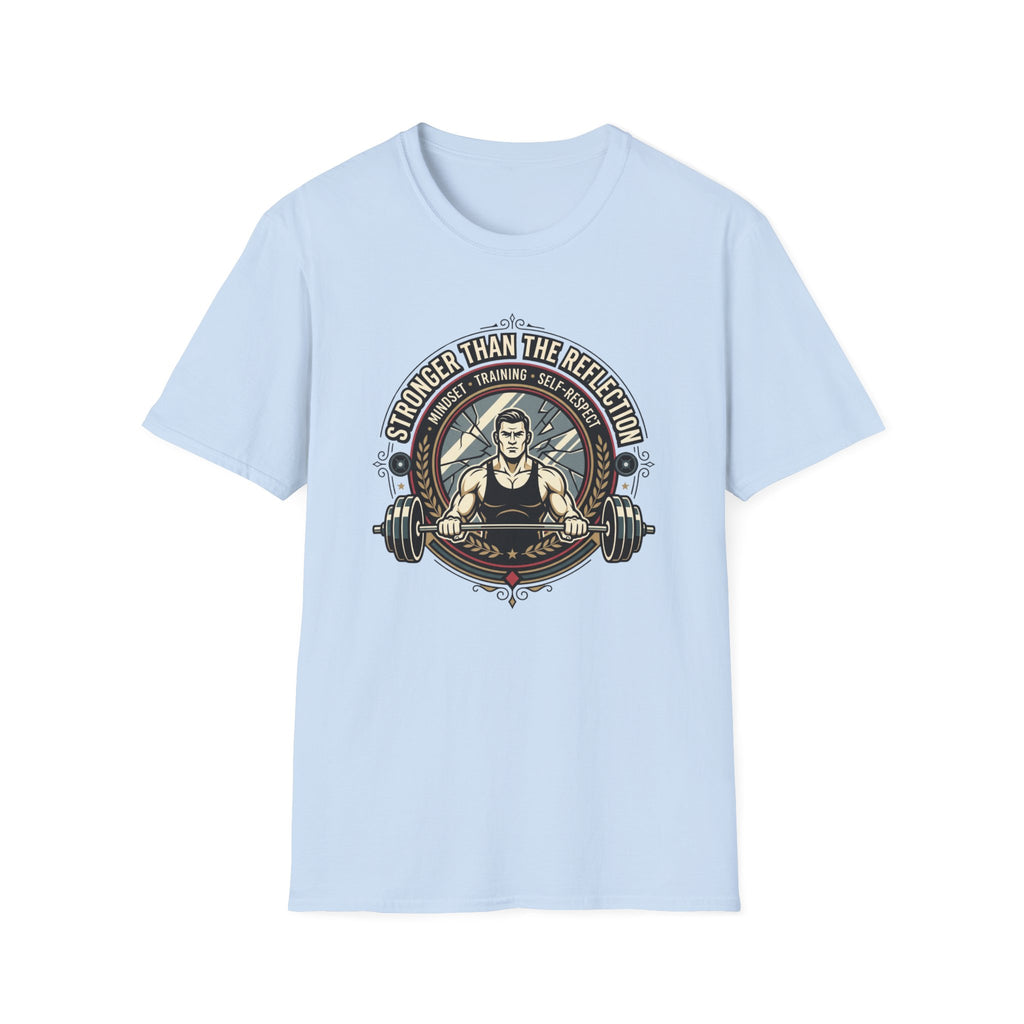 Stronger than the reflection T-Shirt