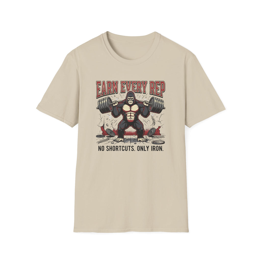 Earn Every rep T-Shirt
