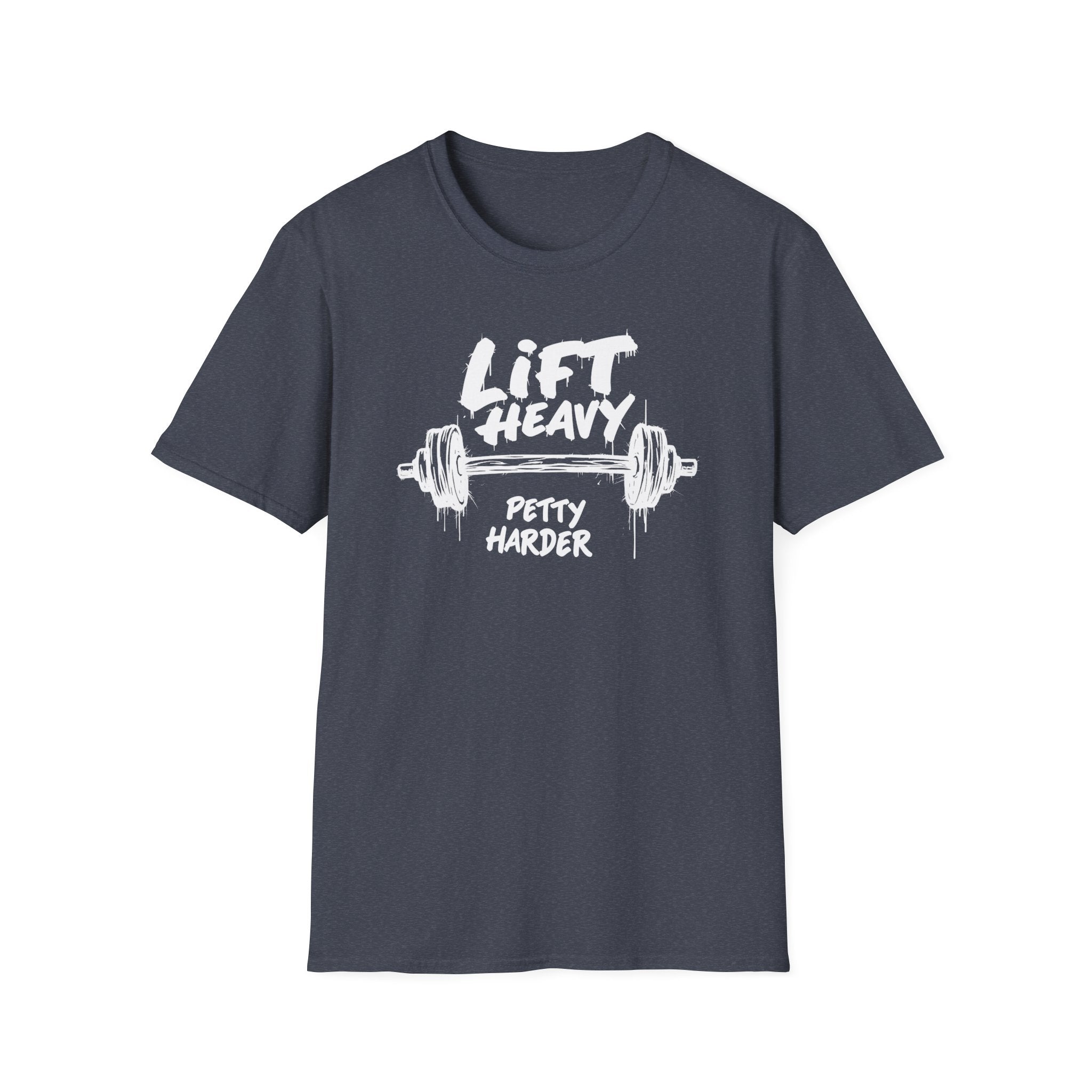 Lift Heavy, Petty Harder (Grunge Edition) T-Shirt