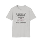 The breakup program T-Shirt