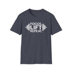Lift Strong – Focus. Lift. Repeat. T-Shirt