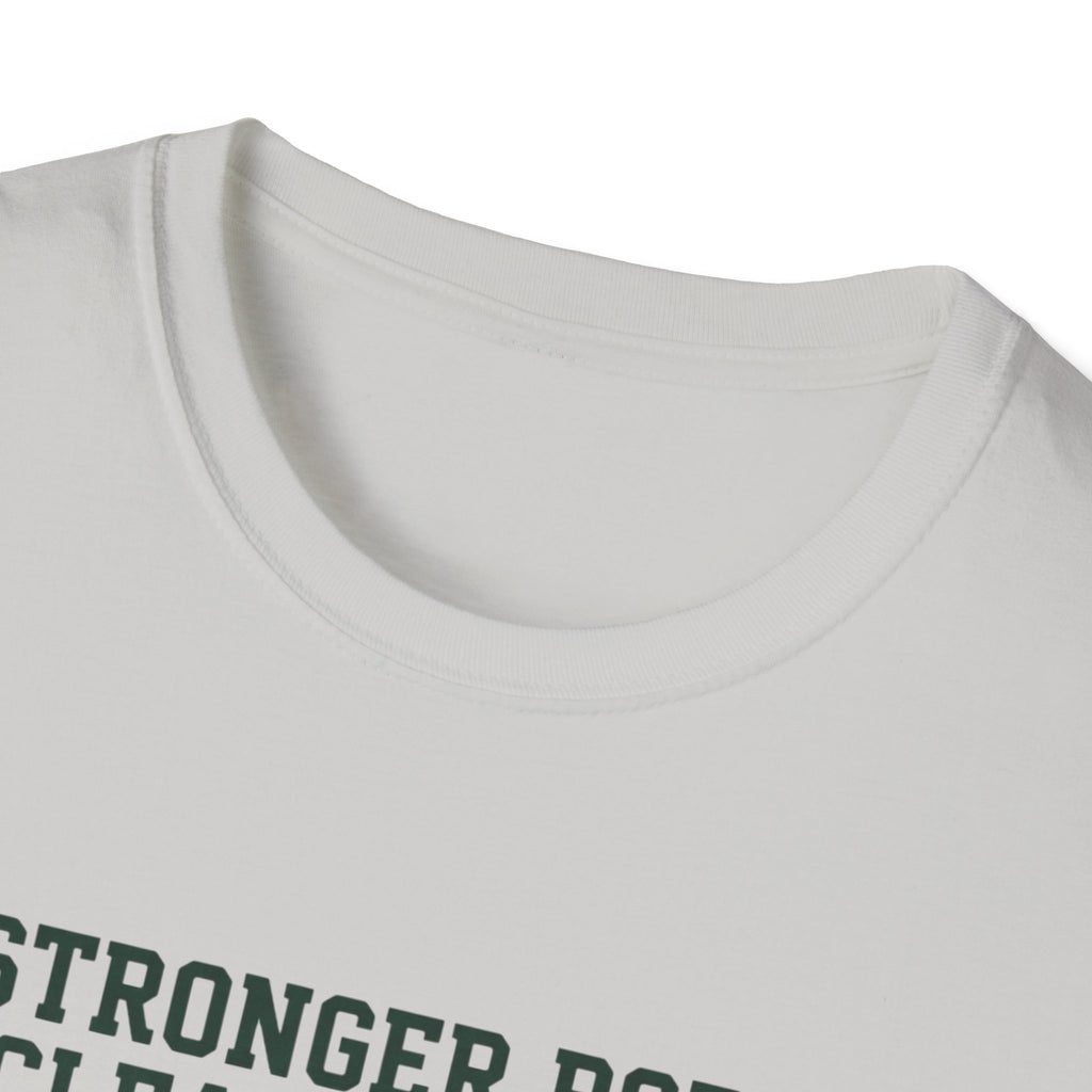 Stronger body. Clearer mind T-Shirt